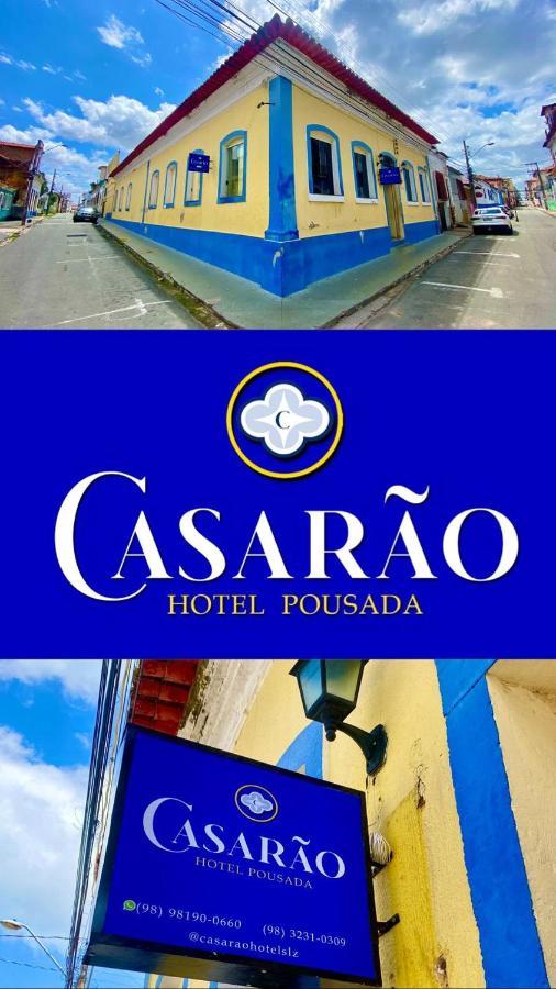 Casarao - Hotel Pousada Sao Luis  Bagian luar foto